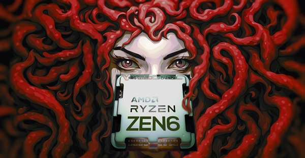 AMD Zen6架构曝光：将搭载RDNA5 GPU核显，跳过RDNA4